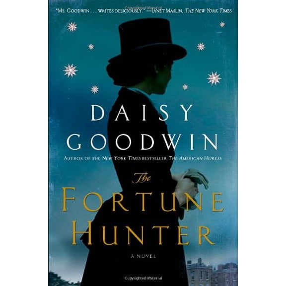 Pre-Owned The Fortune Hunter: A Novel (Hardcover) 1250043891 9781250043894