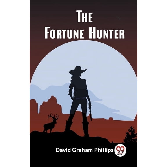 The Fortune Hunter, (Paperback)