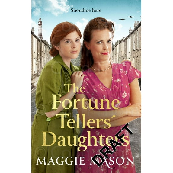 The Fortune Tellers' Daughters : the heart-warming and nostalgic WWII family saga (Paperback)
