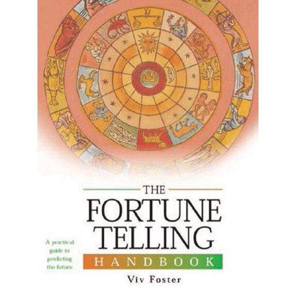 Pre-Owned The Fortune Telling Handbook: A Practical Guide to Predicting the Future Paperback
