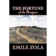 The Fortune of the Rougons by Emile Zola, Fiction, Classics, Literary, Paperback