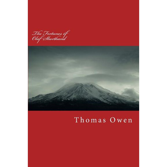 The Fortunes of Olaf Shorthand Paperback 1514834618 9781514834619 Thomas Owen
