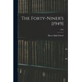 thumbnail image 1 of The Forty-Niner's [1949]; 1949, (Paperback), 1 of 1
