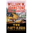 thumbnail image 1 of The Forty-Niners: A Novel of the Gold Rush, (Paperback), 1 of 1