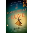 thumbnail image 1 of Pre-Owned The Forty Rules of Love: A Novel of Rumi (Paperback) by Elif Shafak, 1 of 1