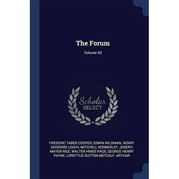The Forum; Volume 43 (Paperback)