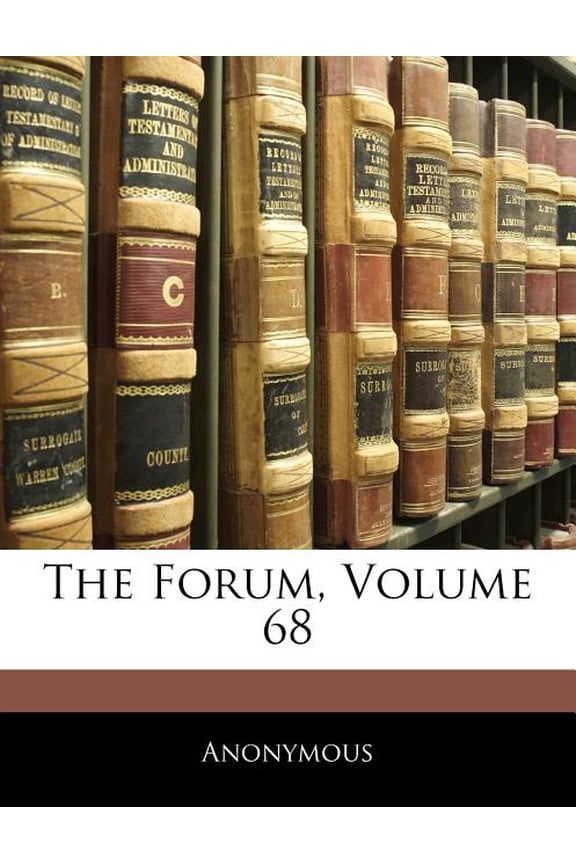 The Forum, Volume 68 (Paperback)