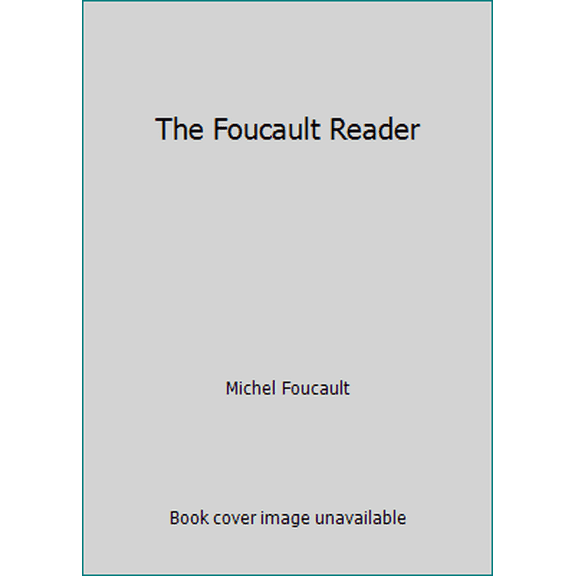 Pre-Owned The Foucault Reader (Paperback) 0394713400 9780394713403