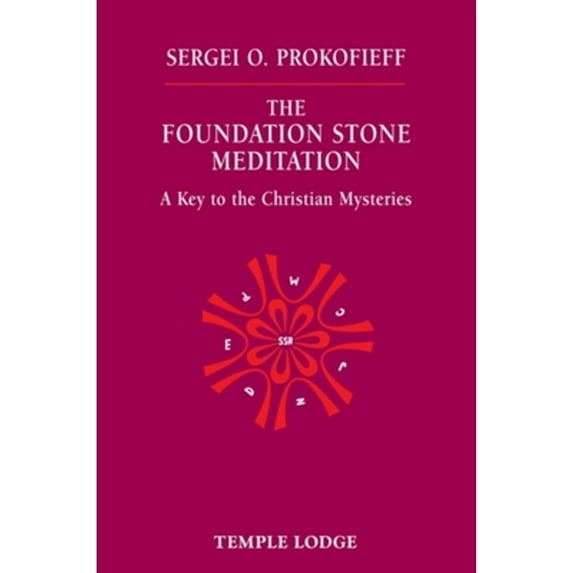 Pre-Owned The Foundation Stone Meditation: A Key to the Christian Mysteries Paperback
