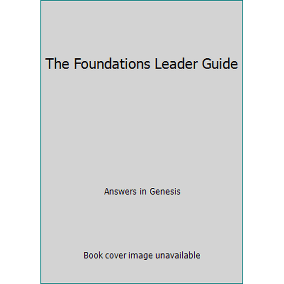 Pre-Owned The Foundations Leader Guide (Paperback) 1600924336 9781600924330