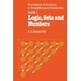 thumbnail image 1 of The Foundations of Analysis: A Straightforward Introduction: Book 1 Logic, Sets and Numbers, (Paperback), 1 of 1