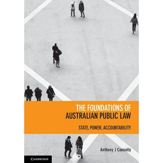 The Foundations of Australian Public Law (Paperback)