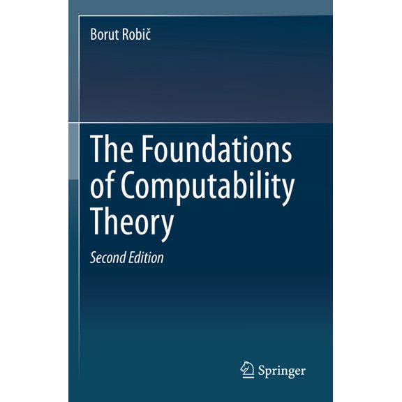 The Foundations of Computability Theory, (Paperback)