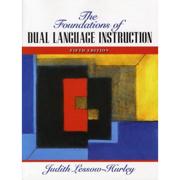 Pre-Owned The Foundations of Dual Language Instruction (Paperback) 0205593275 9780205593279