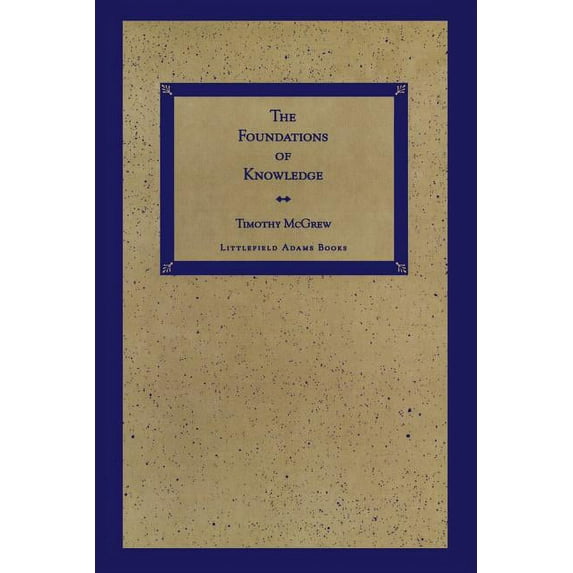 The Foundations of Knowledge, (Paperback)