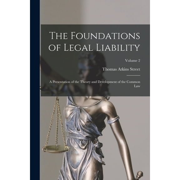 The Foundations of Legal Liability (Paperback)