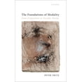 thumbnail image 1 of The Foundations of Modality: From Propositions to Possible Worlds, (Hardcover), 1 of 1