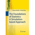 thumbnail image 1 of The Foundations of Statistics: A Simulation-Based Approach, (Paperback), 1 of 1