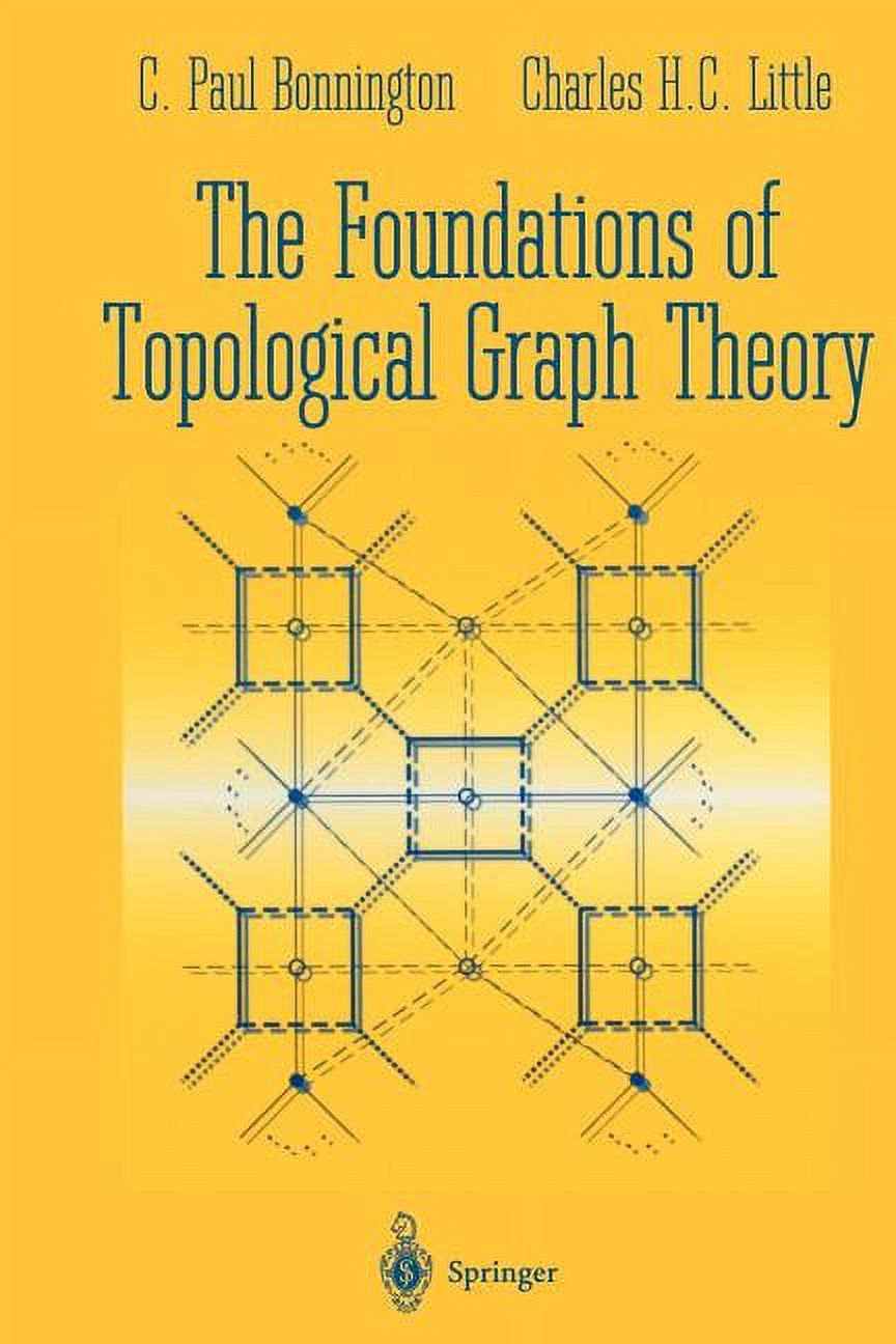 The Foundations of Topological Graph Theory, (Paperback)