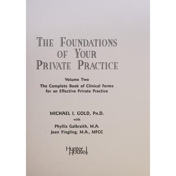 Pre-Owned The Foundations of Your Private Practice/With Forms Hardcover Michael I. Gold
