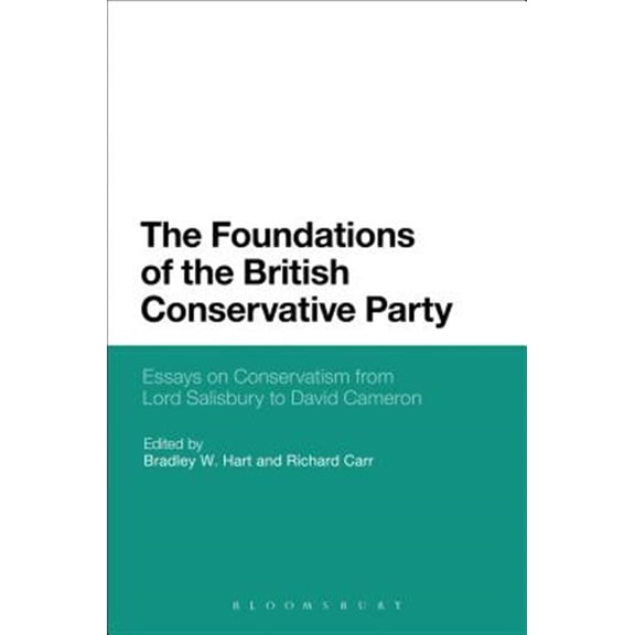 Pre-Owned The Foundations of the British Conservative Party, (Paperback)