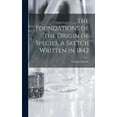 thumbnail image 1 of The Foundations of the Origin of Species, A Sketch Written in 1842 (Hardcover), 1 of 1