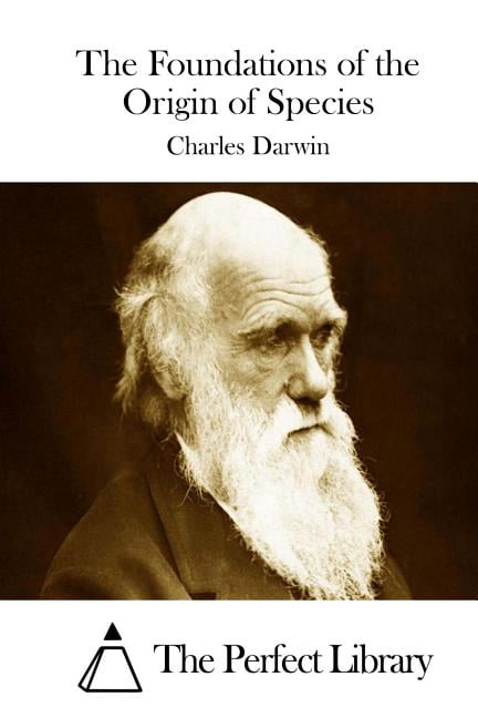 The Foundations of the Origin of Species, (Paperback)