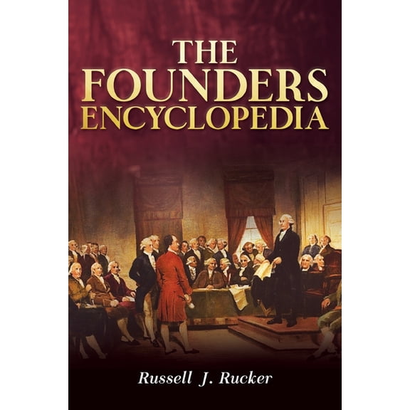 The Founders Encyclopedia, (Paperback)