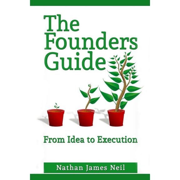 The Founders Guide (Paperback)
