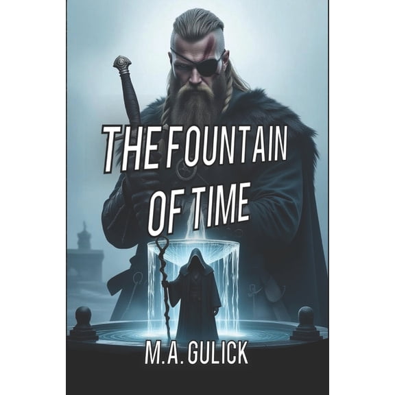 The Fountain of Time, (Paperback)