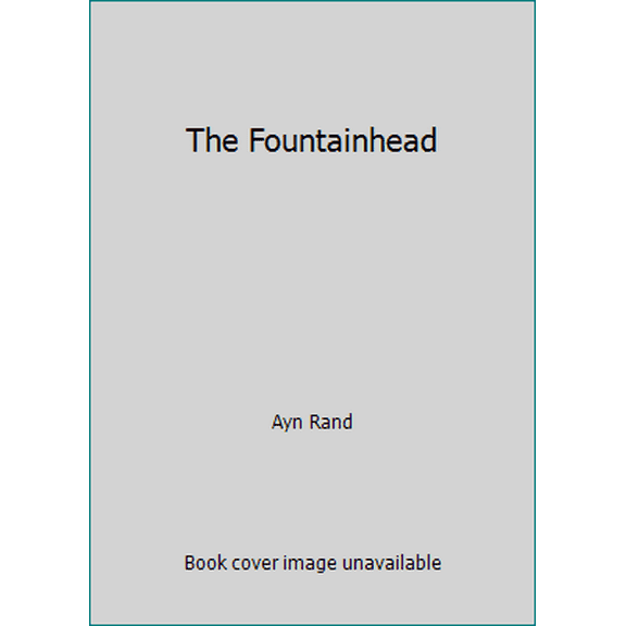 Pre-Owned The Fountainhead (Mass Market Paperback) 0451084152 9780451084156