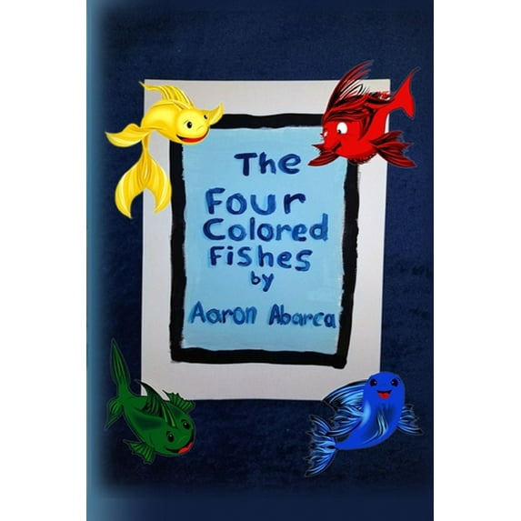 The Four Colored Fishes (Paperback)