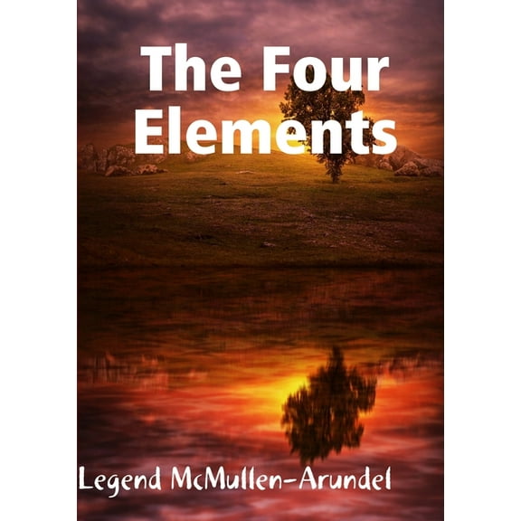 The Four Elements, (Paperback)