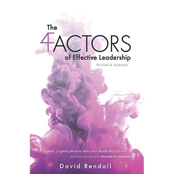 Pre-Owned The Four Factors of Effective Leadership: Revised & Updated Paperback