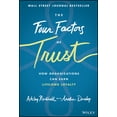 thumbnail image 1 of The Four Factors of Trust: How Organizations Can Earn Lifelong Loyalty, (Hardcover), 1 of 1