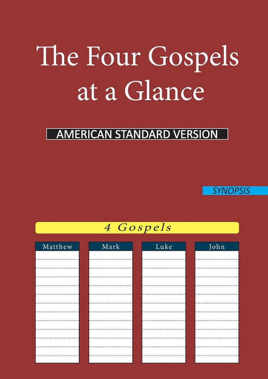 The Four Gospels at a Glance: American Standard Version Asv Paperback 3752610328 9783752610321 American Standard Version Asv