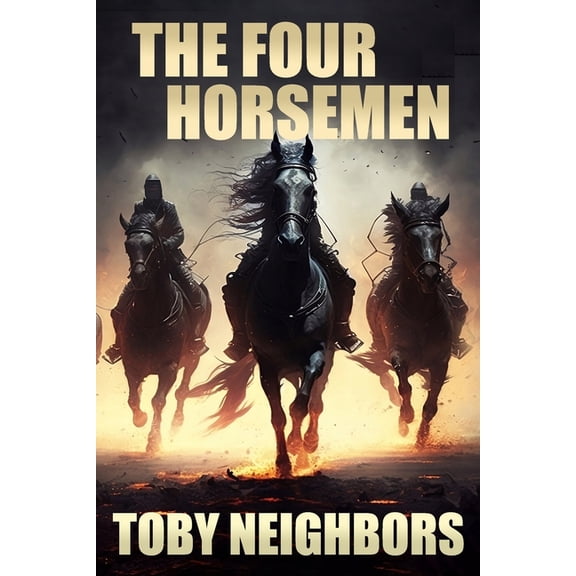 End Time Prophecy The Four Horsemen, Book 2, (Paperback)