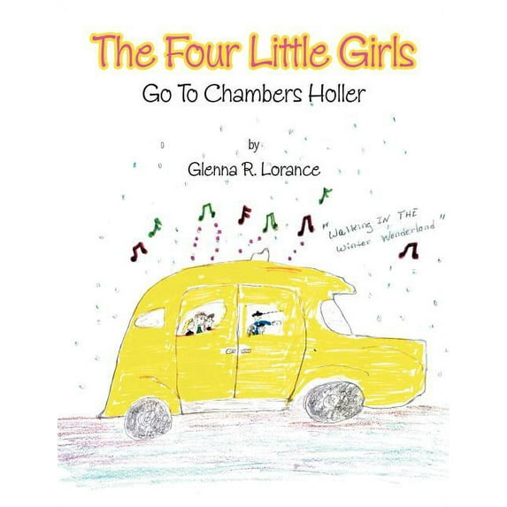 The Four Little Girls: Go to Chambers Holler, (Paperback)