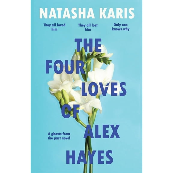 The Four Loves Of Alex Hayes, (Paperback)