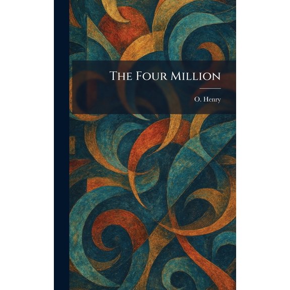 The Four Million, (Hardcover)