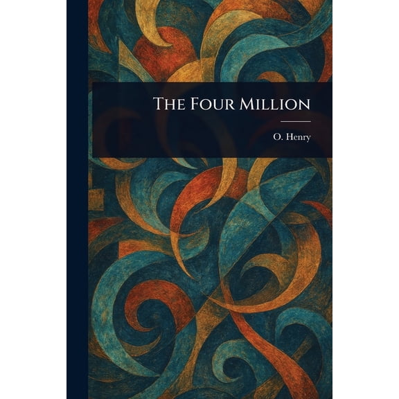 The Four Million, (Paperback)