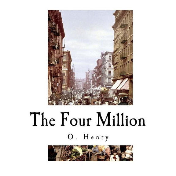 The Four Million, (Paperback)
