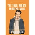 thumbnail image 1 of The Four Minute Entrepreneur (Paperback), 1 of 1