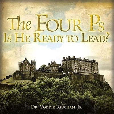 Pre-Owned The Four P's: Is He Ready to Lead? (Audiobook) by Voddie Bauchum