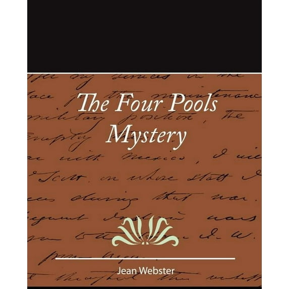 The Four Pools Mystery - Jean Webster, (Paperback)