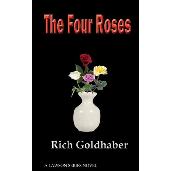 A Lawson Series Novel: The Four Roses (Paperback)