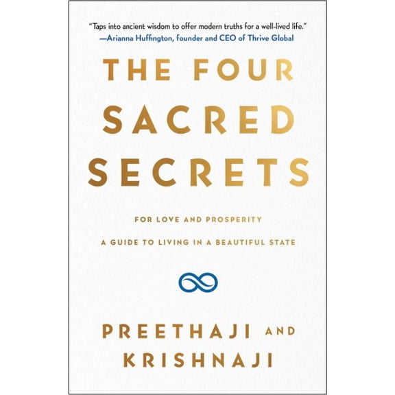 Pre-Owned The Four Sacred Secrets: For Love and Prosperity, A Guide to Living in a Beautiful State