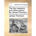 thumbnail image 1 of The four seasons, and other poems. By James Thomson., (Paperback), 1 of 1