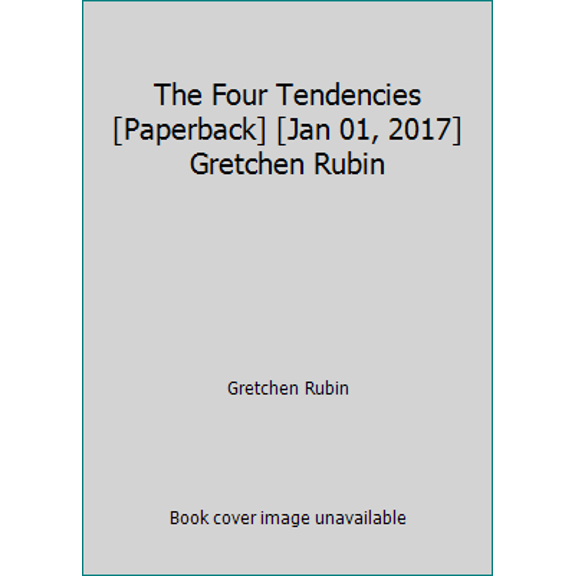 Pre-Owned The Four Tendencies [Paperback] [Jan 01, 2017] Gretchen Rubin (Paperback) 1473676444 9781473676442