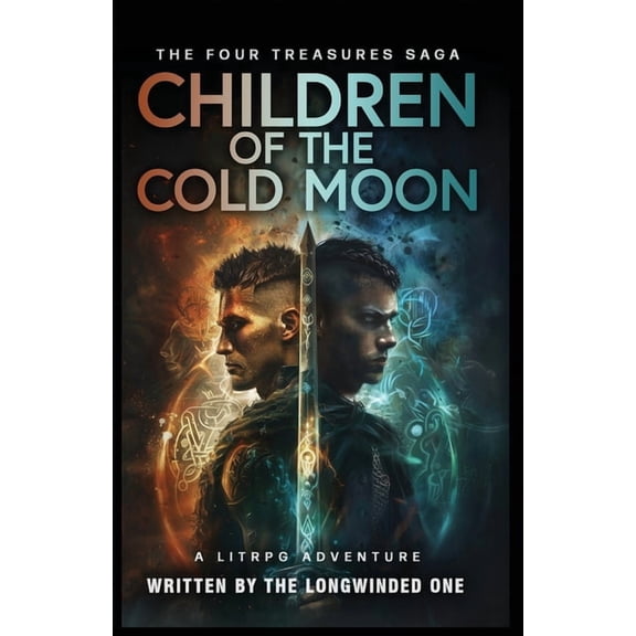 The Four Treasures Saga Children of the Cold Moon: A LitRPG Adventure, Book 1, (Paperback)